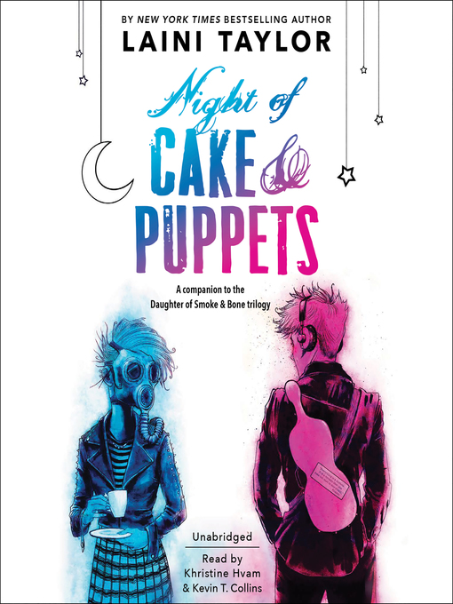 Title details for Night of Cake & Puppets by Laini Taylor - Available